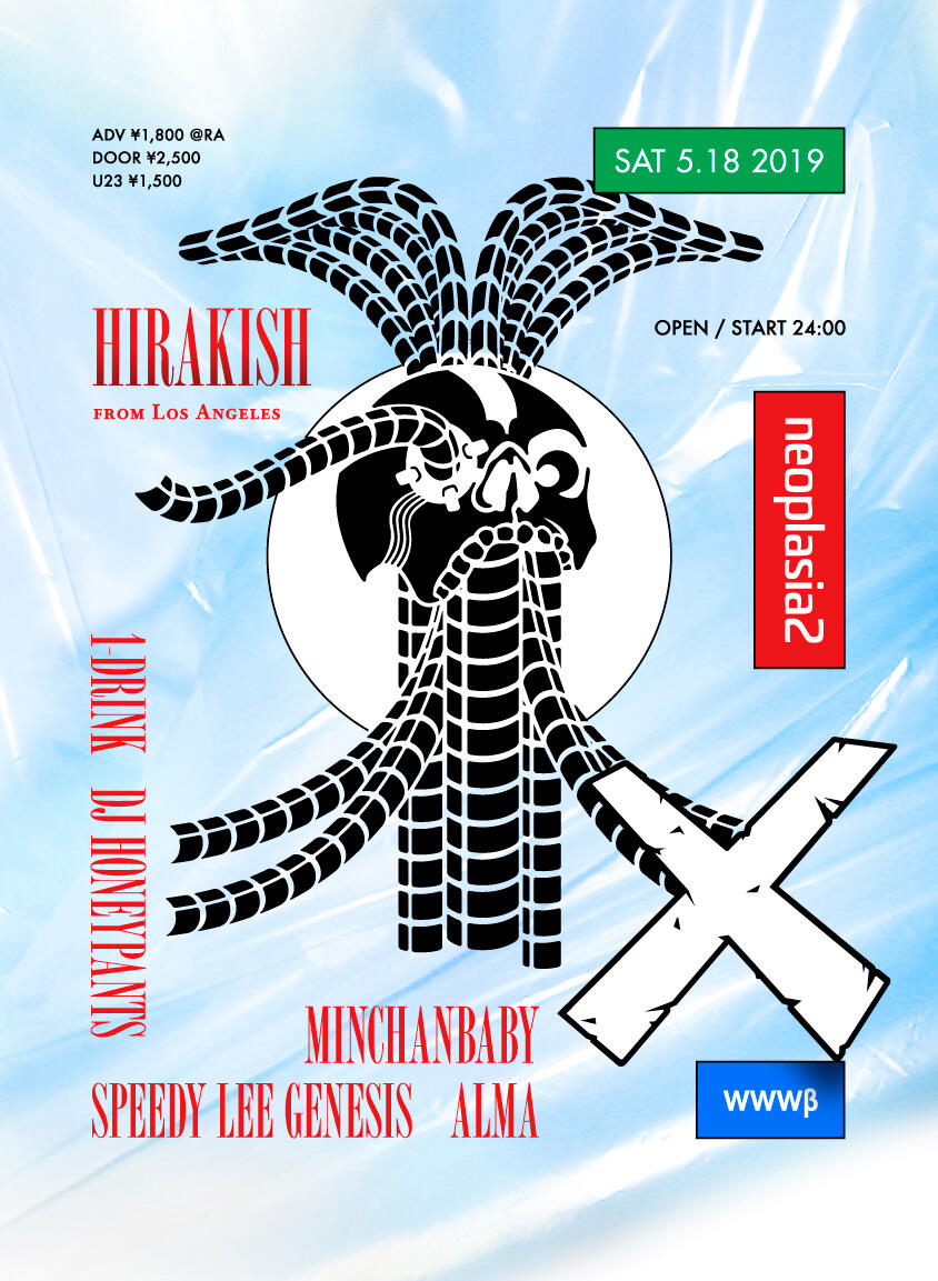 05/18(Sat) Hirakish [LA] / Minchanbaby / ALMA / DJ HONEYPANTS / 1 